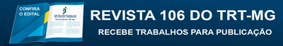 Edital Revista TRT 3ª Região - Edição 106