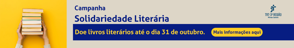 Campanha Solidariedade Literária. Doe livros literários até o dia 31 de outubro. Mais informações aqui.