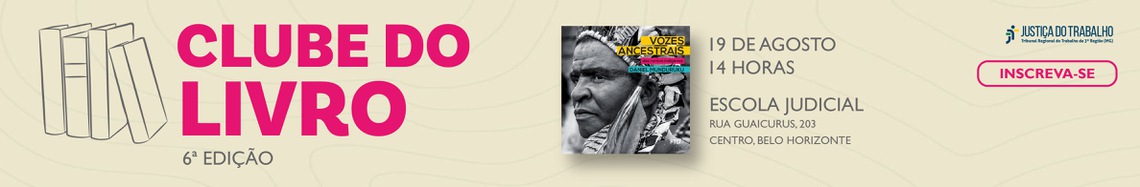 Clube do Livro. 6ª Edição. 19 de agosto. 14 horas. Inscreva-se