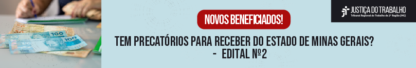 Edital para interessados em fazer acordo com o governo do Estado referentes a precatórios