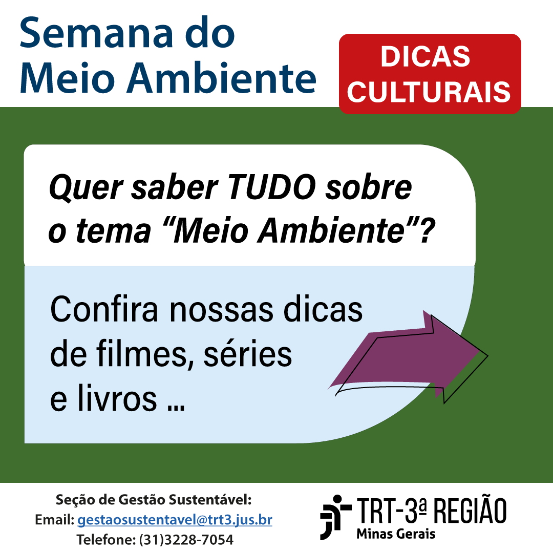 Quer saber TUDO sobre o Meio Ambiente? Confira nossas dicas de filmes, séries e livros...