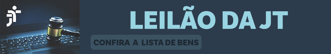 Leilão da JT. Toda quarta-feira. Confira a lista de bens.