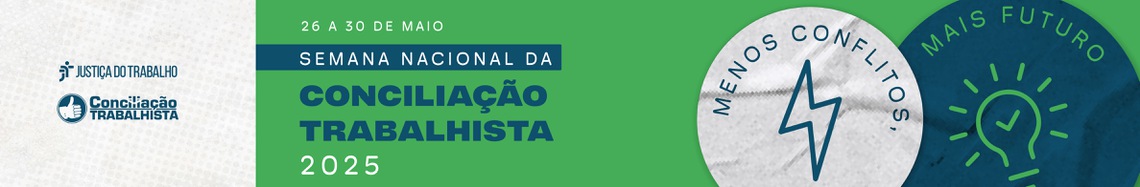 Semana Nacional da Conciliação Trabalhista