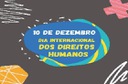 10 de dezembro - Dia Internacional dos Direitos Humanos