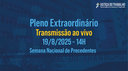 19 de Agosto de 2025 - Pleno Extraordinário