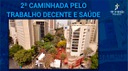 2ª Caminhada pelo Trabalho Decente e Saúde