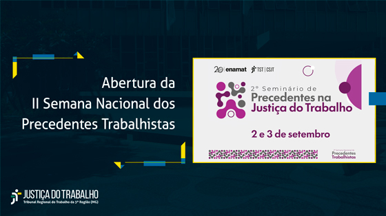 2ª Semana Nacional dos Precedentes Trabalhistas