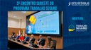 3º Encontro Sudeste do Programa Trabalho Seguro