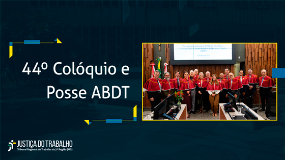 44º Colóquio e Posse ABDT
