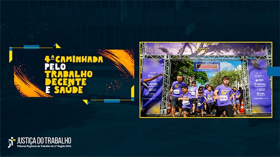 4ª Caminhada pelo Trabalho Decente e Saúde