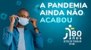 A Pandemia não acabou