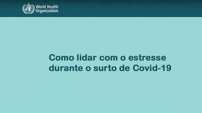 OMS orienta como lidar com o estresse