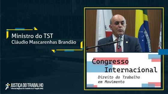 Congresso Internacional Direito do Trabalho em Movimento - Cláudio Mascarenhas Brandão