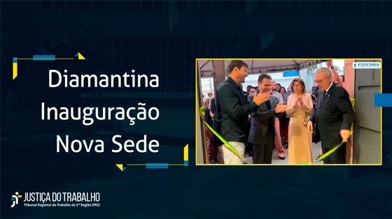 Diamantina - Inauguração Nova Sede