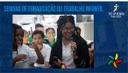 ENCERRAMENTO DA SEMANA DE ERRADICAÇÃO DO TRABALHO INFANTIL