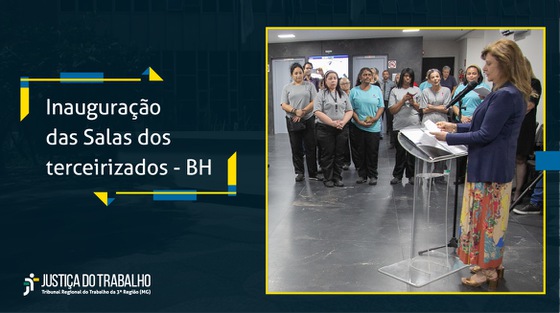 Inauguração das salas dos terceirizados
