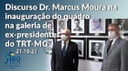 Inauguração retrato Dr. Macus Moura