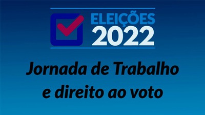 Jornada de Trabalho e Direito ao Voto