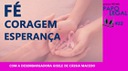 Outubro Rosa: Fé, Coragem e Esperança