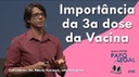 Papo Legal #40 - Importância da 3a dose da vacina e da vacinação infantil