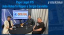 Podcast Papo Legal #15 - João Roberto Ripper e Sérgio Carvalho