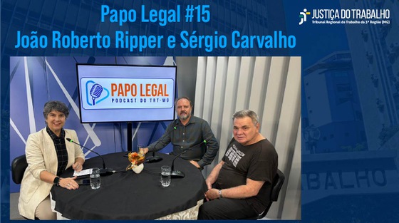 Podcast Papo Legal #15 - João Roberto Ripper e Sérgio Carvalho