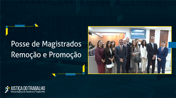 Posse de Magistrados - Remoção e Promoção