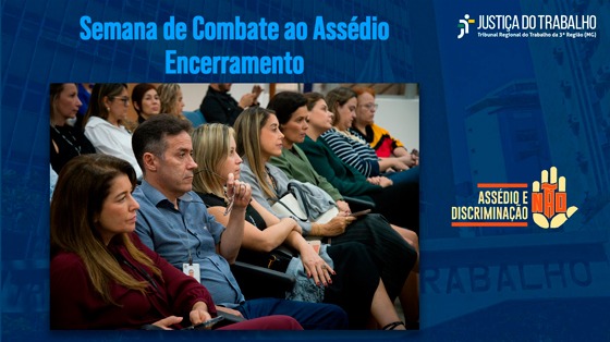 Semana de Combate ao Assédio - Encerramento