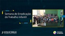 Semana de Erradicação do Trabalho Infantil