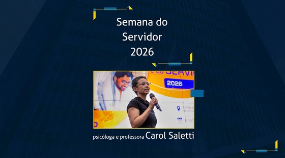 Semana do Servidor - Carol Saletti
