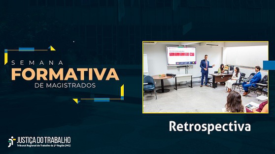 Semana Formativa de Magistrados - Retrospectiva