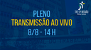 Transmissão do Tribunal Pleno e Órgão Especial - 08/08/2024