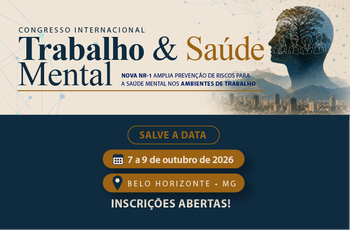 Arte em azul e bege com os dizeres: "Trabalho & Saúde Mental - Nova NR-1 amplia prevenção de riscos para a saúde mental nos ambientes de trabalho. Salve a Data. 7 a 9 de outubro 2026"