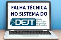 Ato Conjunto do CSJT regulamenta contagem de prazo após falha no sistema DEJT