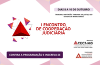 Atuação conjunta entre instituições é o foco do 1º Encontro de Cooperação Judiciária