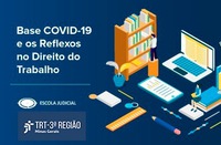 Bibliotecas criam plataforma colaborativa sobre os reflexos da Covid-19 no Direito do Trabalho