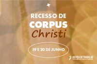 Expediente fica suspenso no TRT-MG no ponto facultativo de Corpus Christi