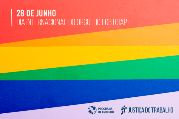 2148524028.png bandeira com as cores do arco-íris e logos da Justiça do Trabalho e Programa de Equidade