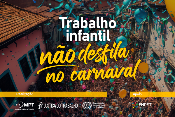 foto de rua cheia de foliões no carnaval com bolas e serpentinas. Está escrito - Trabalho Infantil não desfila no carnaval. 