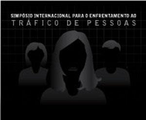 Abertas inscrições para Seminário Internacional sobre Tráfico de Pessoas (imagem 1) Abertas inscrições para Seminário Internacional sobre Tráfico de Pessoas (imagem 1)