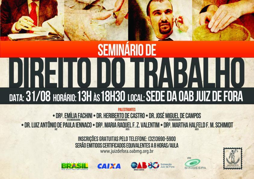 OAB de Juiz de Fora promove Seminário de Direito do Trabalho com apoio do Singespa (imagem 1)