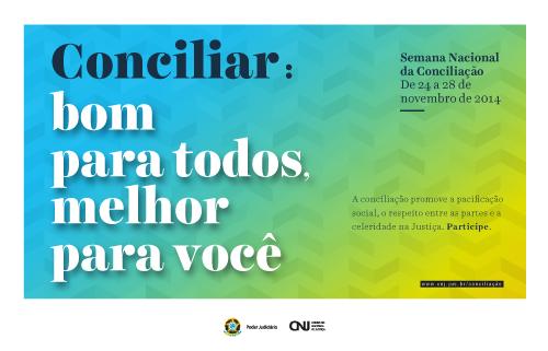 Judiciário dá início à campanha da Semana Nacional de Conciliação 2014 (imagem 1)