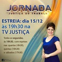 Produzido pela Justiça do Trabalho, programa Jornada estreia em 15/12 na TV Justiça (imagem 1)