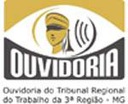 Ouvidoria do TRT comemora um ano de funcionamento (imagem 1)