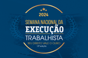 [Peças] - 13 Semana Nacional da execução trabalhista 2024_[Miniatura Site][II] 600 x 400 px.png