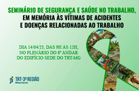 Inscrições abertas para o Seminário Sobre Saúde e Segurança do Trabalho do TRT-MG