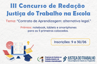 Justiça do Trabalho abre o 3º Concurso de Redação para alunos de escolas públicas