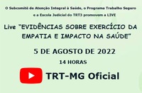 No Dia Nacional da Saúde, TRT-MG promove live sobre impacto da empatia na saúde