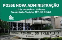 Posse da nova administração TRT-MG acontece nesta sexta