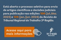 Prazo prorrogado para envio de material para edições 108 e 109 da Revista do TRT-MG